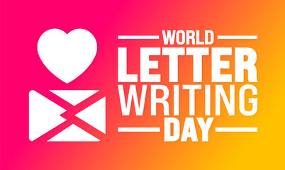 World Letter Writing Day background or banner design template. Holiday concept. Template for background, banner, card, poster, placard, design template with unique shapes with standard color.