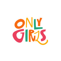 A Vibrant and Colorful Typography Design Celebrating Girls and Their Unique Energy and Style
