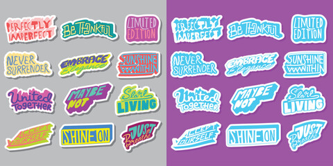 Cool Colorful Short Quotes Vector Stickers. Collection of Hand Drawn Groovy Typography