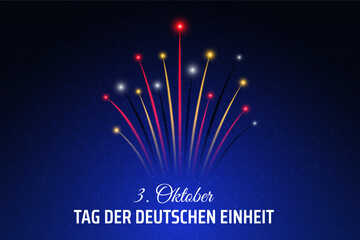 October 3, german unity day, flag fireworks on night sky background. Germany national holiday. Greeting card. Fireworks, flag. Vector. Translation 3 October Day of German Unity