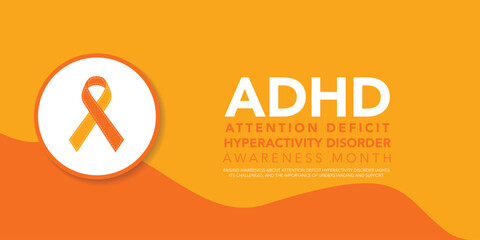 October is ADHD Awareness Month background template. Holiday concept. background, banner, placard, card, and poster design template with text inscription and standard color. vector illustration.