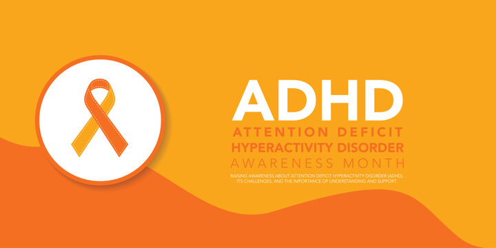 October is ADHD Awareness Month background template. Holiday concept. background, banner, placard, card, and poster design template with text inscription and standard color. vector illustration.