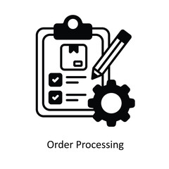 Order Processing vector solid icon design illustration. Logistics Delivery symbol on White background EPS 10 File