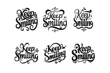 Fototapeta premium Keep Smiling typography lettering quote black silhouette vector for t-shirt design