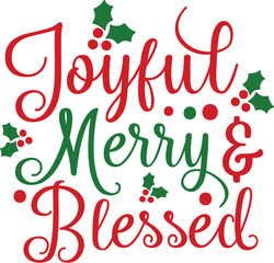 Obraz premium Joyful Merry and Blessed