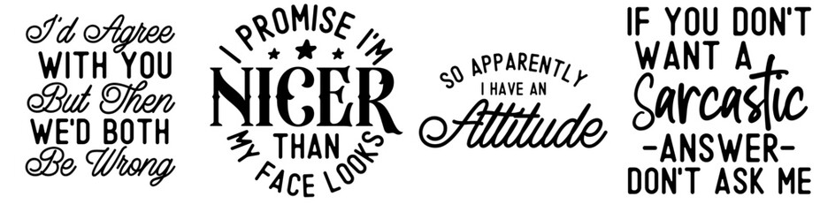 Elegant Sassy Calligraphic Lettering, Phrases Pack Vector Illustration for Postcard, Printable, Label