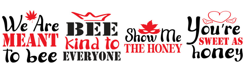 Cute Bee Calligraphic Lettering, Labels And Badges Collection Vector Illustration for Poster, Postcard, Vouchers