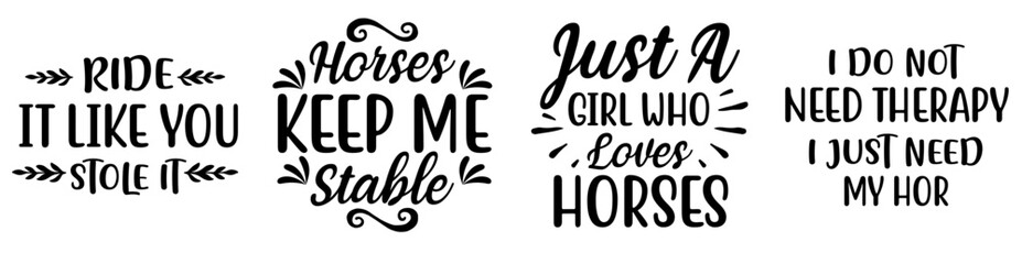 Modern Horse Phrases, Typography Collection Vector Illustration for Printing Press, Poster, Label