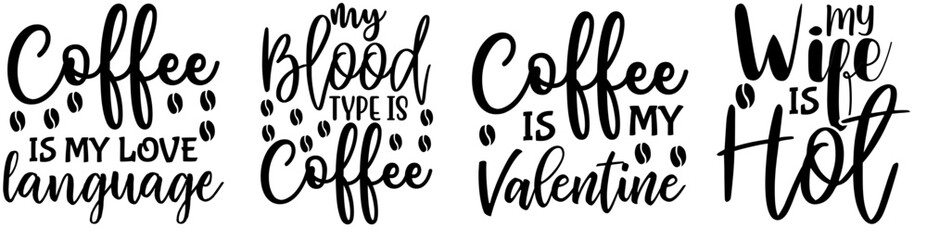 Cute Coffee Typography, Calligraphy Bundle Vector Illustration for Poster, Mug Design, Announcement