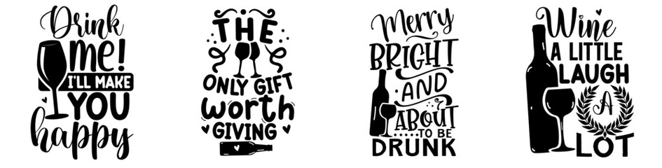 Modern Wine Bag Quotes, Labels And Badges Set Vector Illustration for Announcement, Decal, Book Cover
