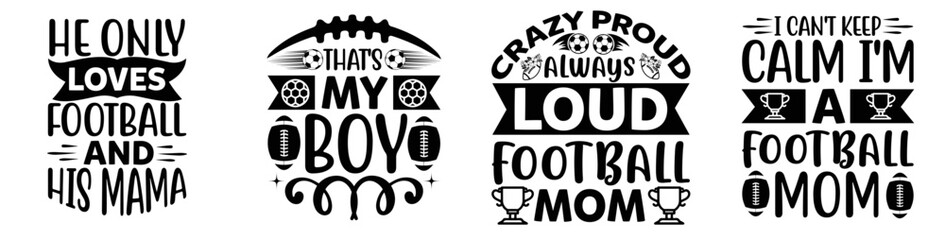 Elegant Football Labels And Badges, Inscriptions Collection Vector Illustration for Wrapping Paper, Gift Card, Icon