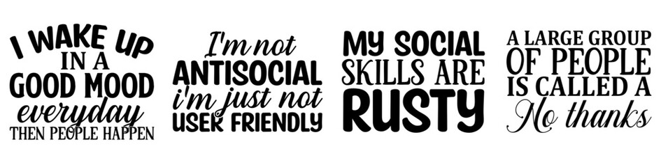 Minimalist Antisocial Hand Lettering, Phrases Collection Vector Illustration for Holiday Cards, Decal, Motion Graphics