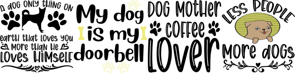 Elegant Dog Hand Lettering, Inscriptions Pack Vector Illustration for Gift Card, Advertising, Magazine