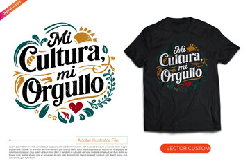 Mi Cultura Mi Orgull | Hispanic Heritage Month T-shirt