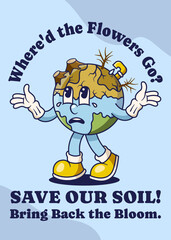 Soil Degradation Poster with Earth Retro Mascot Illustration Color Version