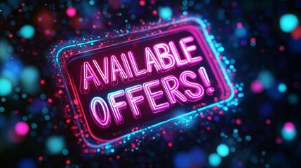 Available Offers! neon text with glitch and motion blur background. Available Offers! neon design for digital games.