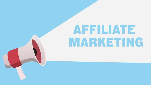 Megaphone symbol with a big white speech bubble appearing on the screen. &bdquo;Affiliate marketing!&ldquo; written inside. Marketing strategy of a business themed animation. Blue and green screen background.