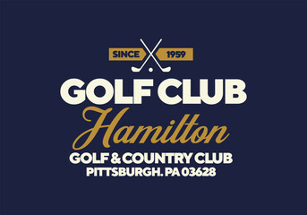 Hamilton golf club. Vintage logo print for t-shirt. Trendy Hipster design. Vector illustration
