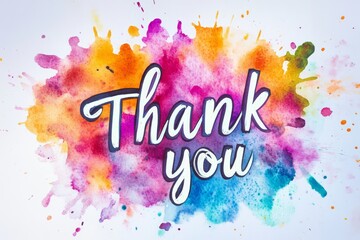 Obraz premium This vibrant watercolor abstract background features elegant Thank You calligraphy, perfect for expressing gratitude on various occasions and conveying heartfelt messages creatively