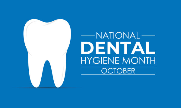 National Dental Hygiene month is observed every year on October. Banner poster, flyer and background design template. Clean teeth with brush. Vector illustration