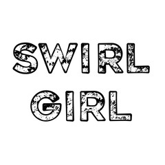 Swirl Girl- graphic text illustration