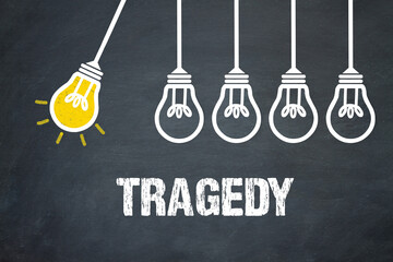 Tragedy	