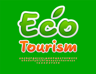 Vector ecologic emblem Eco Tourism. Funny Orange Font. Artistic Alphabet Letters and Numbers set.