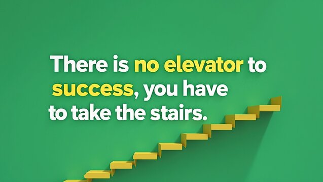 Inspirational quote about success and hard work on green background