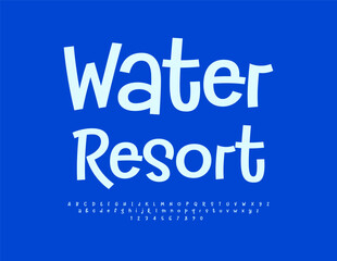 Vector advertising poster Water Resort. Bright Playful Font. Modern Alphabet Letters and Numbers set. 