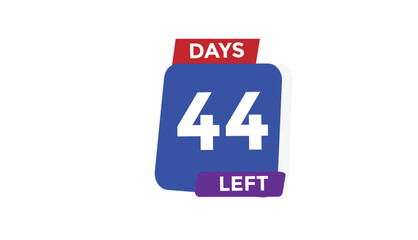 44 days left Countdown number banner templates. time icon. Vector Illustration 

