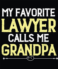 MY FAVORITE LAWYER CALLS ME GRANDPA