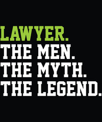 LAWYER THE MEN THE MYTH THE LEGEND