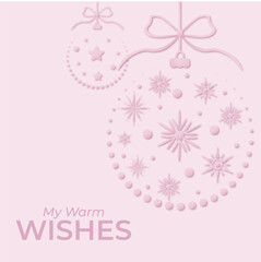 Christmas greeting card with pink balls and text My Best WISHES. Vector illustration for celebration.