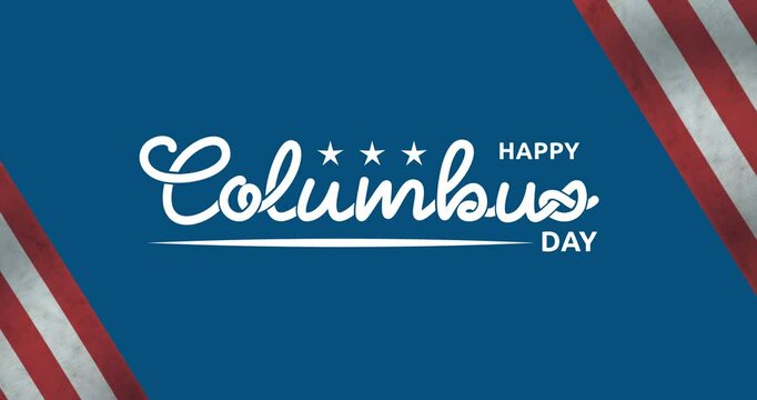 Happy Columbus Day Text Animation. Elegant Handwritten calligraphy animated on the USA waving flag background on the corner.  Great for celebrations, events, and social media post