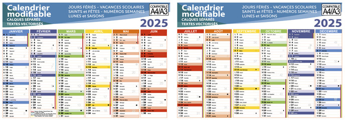 Calendrier 2025 avec fêtes, saints, vacances scolaires, lunes, numéro de semaine - Textes vectorisés et non vectorisés sur calques séparés