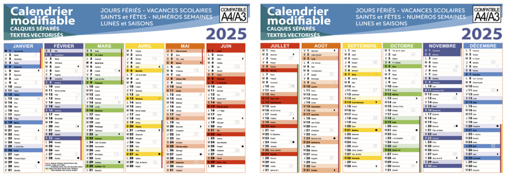 Calendrier 2025 avec f&ecirc;tes, saints, vacances scolaires, lunes, num&eacute;ro de semaine - Textes vectoris&eacute;s et non vectoris&eacute;s sur calques s&eacute;par&eacute;s