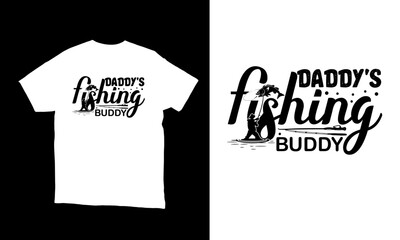Daddy fishing Buddy vector t-shirt design. 