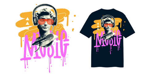 Graphic t-shirt design, typography slogan with antique statue bust with headphones and sunglasses. Vector illustration for t shirt. Halftone collage with graffiti