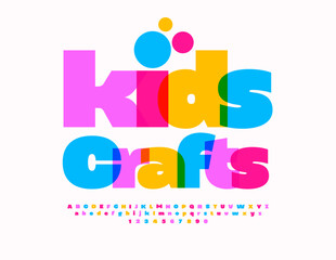 Vector funny poster Kids Crafts. Children Cute Font. Colorful Artistic Alphabet Letters and Numbers set.