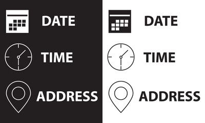 Address, date, time icon set .Event elements isolated on white and black background. calendar, location, clock. Vector illustration. EPS 10