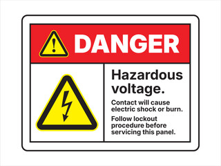 Safety sign. Hazardous voltage. Contact will cause electric shock or burn. Follow lock-out procedure before servicing this panel. US standard. Ready to print.