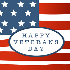 Patriotic vector illustration featuring the American flag with a Happy Veterans Day message. Perfect for celebrating and honoring Veterans Day in various designs and projects. 