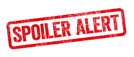 Red stamp on a white background - Spoiler Alert