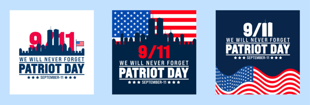 11 September Patriot Day social media post banner design template set with American flag and New York City. 911 Remembrance. holiday concept. 911 Patriot Day we will never forget text banner.