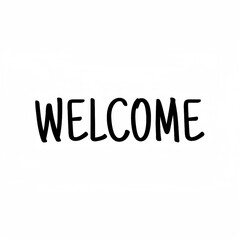 Welcome message note or card isolated on a white background