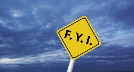FYI ,for your information, acronym business concept background