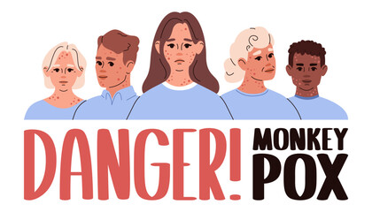 Group of infected people from monkey pox. Web banner with inscription danger monkeypox. Vector flat illustration.
