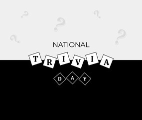 National Trivia Day. 4th January. Holiday concept. Template for  background with banner, card, poster with text inscription. Flat illustration. Jpeg format.	