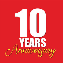 10 Year Anniversary Vector Template Design Illustration. 10th anniversary poster.  10 years anniversary typography vector card.  10 year anniversary logotype vector design. 