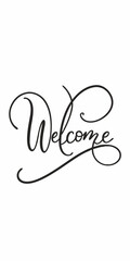  A simple yet elegant calligraphy design of the word 'Welcome', perfect for adding a touch of sophistication to your projects. Ideal for invitations, signage, and home decor.